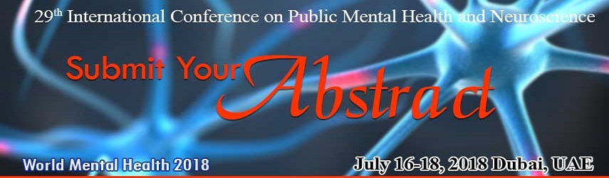 29th International Conference on Public Mental Health and Neuroscience, Dubai, United Arab Emirates