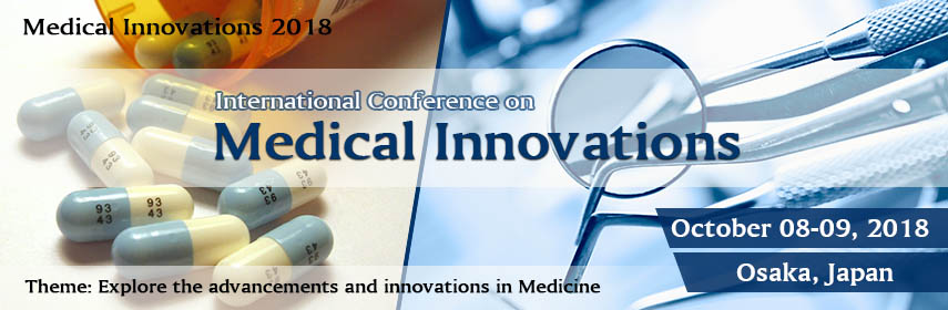 International Conference on Medical Innovations, Osaka, Kansai, Japan