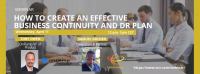 Webinar – How to create an effective business continuity and DR plan