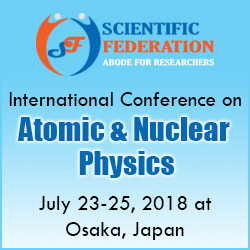 International Conference on Atomic & Nuclear Physics, Osaka, Kansai, Japan
