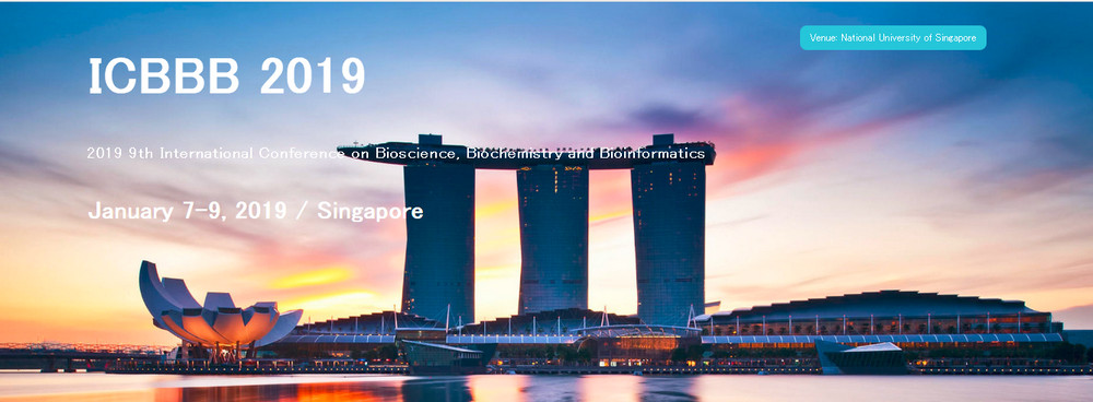 2019 9th International Conference on Bioscience, Biochemistry and Bioinformatics (ICBBB 2019)--Ei Compendex, Scopus, Singapore