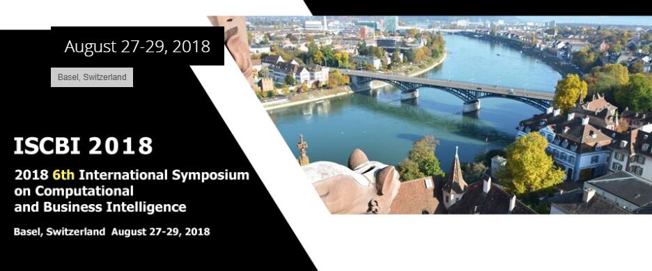 2018- 6th international symposium on computing  and business intelligence ISCBI, Basel, Basel-Stadt, Switzerland