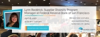 Lynn Reddrick, Supplier Diversity Program Manager at Federal Reserve Bank of San Francisco