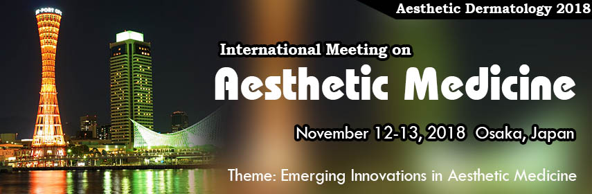 International Meeting on Aesthetic Medicine, Osaka, Kansai, Japan