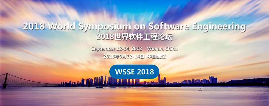 ACM--The World Symposium on Software Engineering (WSSE 2018)--Ei Compendex, Scopus, Wuhan, Hebei, China