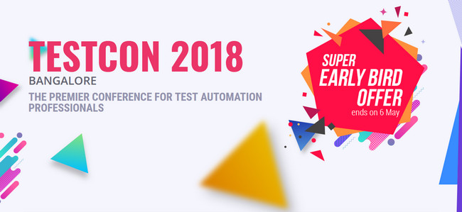 TestCon 2018- Bangalore (The premier conference for Test Automation professionals), Bangalore, Karnataka, India