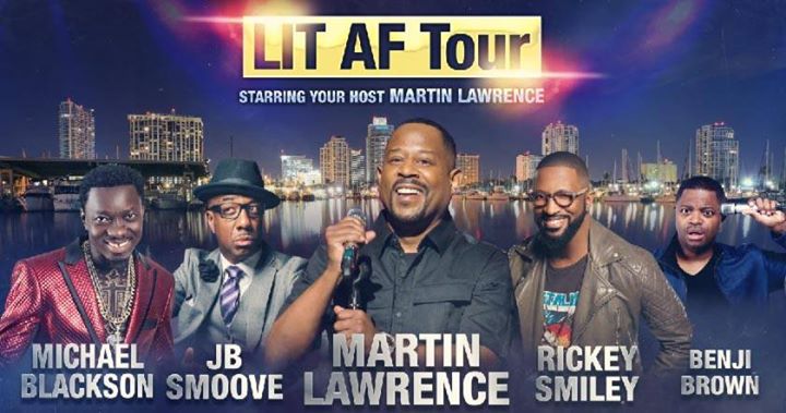 LIT AF Tour: Martin Lawrence, Michael Blackson, DeRay Davis & Rickey Smiley, Kings, New York, United States