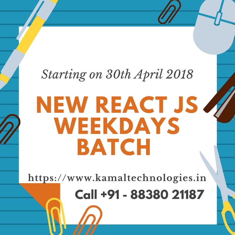 New React JS Weekdays Batch - starting on 30th April, 2018, Chennai, Tamil Nadu, India
