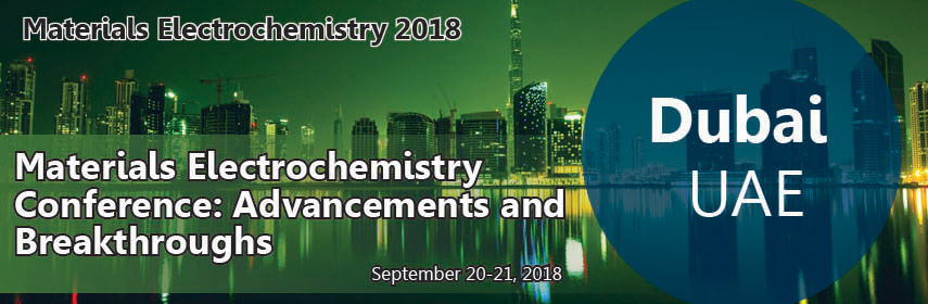 Materials Electrochemistry Conference: Advancements and Breakthroughs, Dubai, United Arab Emirates