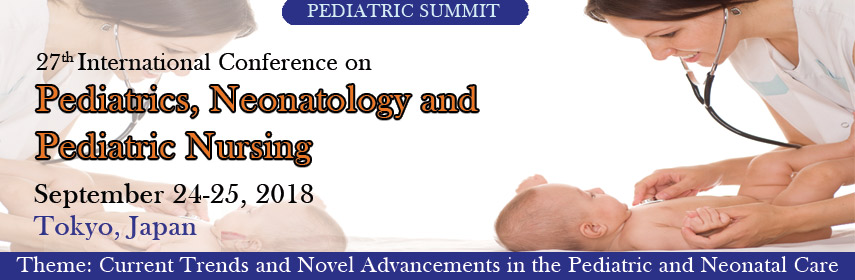 27th International Conference on Pediatrics, Neonatology and Pediatric Nursing, Tokyo, Japan
