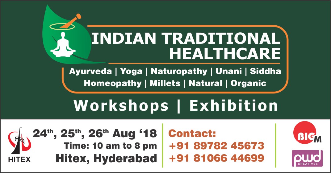 Indian Traditional Healthcare & Organic Expo & conferences 2018, Hyderabad, Telangana, India
