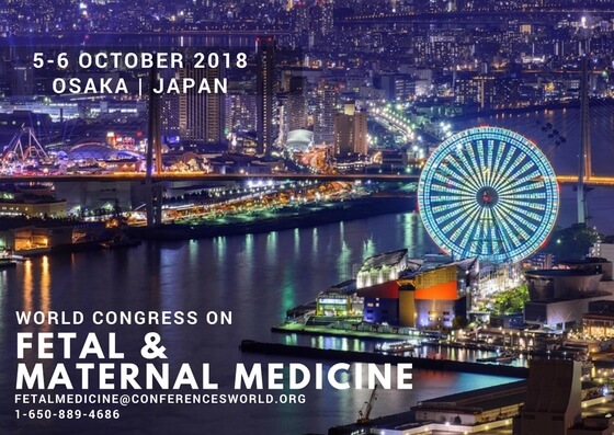 Fetal and Maternal Medicine 2018, Osaka, Kansai, Japan