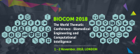 BIOCOM 2018- The World Thematic Conference - Biomedical Engineering and Computational Intelligence
