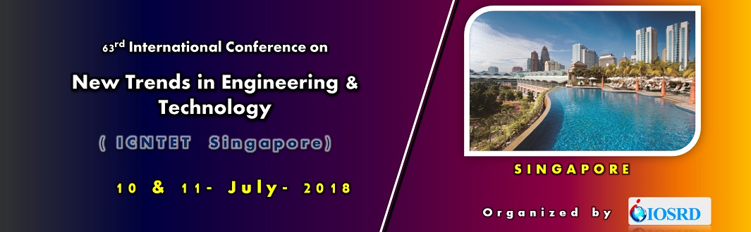 63rd International Conference on New Trends in Engineering and Technology, Singapore