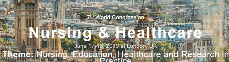 7th edition of the Nursing & Healthcare conference - WCNH-201 9, London, United Kingdom