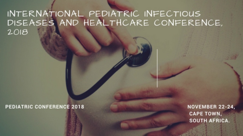 International Pediatric Infectious Diseases and Healthcare Conference, Cape Town, South Africa
