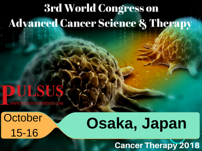 3rd World Congress on Advanced Cancer Science & Therapy, Osaka, Japan