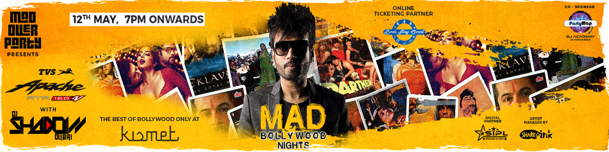 MAD Bollywood Nights with DJ SHADOW, Hyderabad, Telangana, India