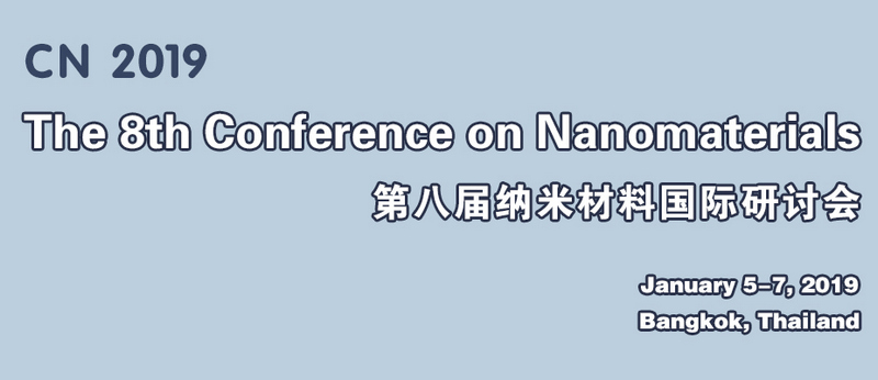 The 8th Conference on Nanomaterials (CN 2019), Sanya, Hainan, China