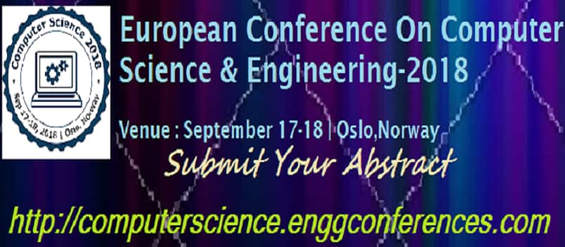 European Conference on Computer Science & Engineering, Oslo, Norway