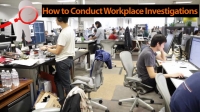 How to Conduct Workplace Investigations - Best Practices And Know How's