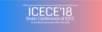 2018 International Conference on Electronics and Communication Engineering (ICECE 2018)--Ei Compendex and Scopus