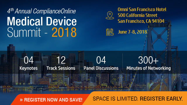 ComplianceOnline - 4th Annual Medical Device Summit 2018, San Francisco, California, United States