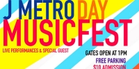 J Metro Day Music Festival