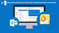 Microsoft Outlook Power Tools: Rules, Quick Steps, Macros, and Scripts