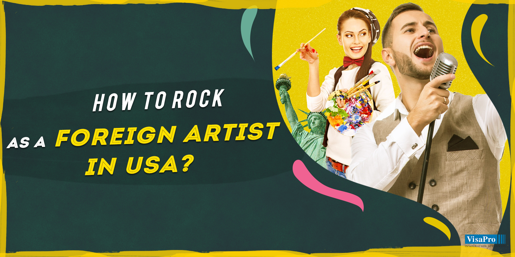 How To Perform In USA As A Foreign Artist?, Dublin, Ireland