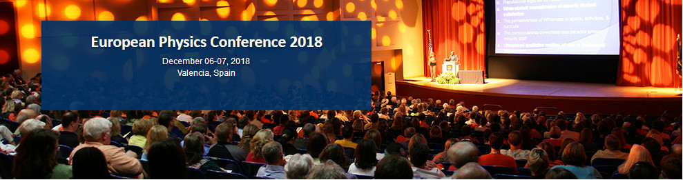 European Physics Conference 2018, Valencia, Spain