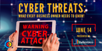 Cyber Threats: What Every Business Owner Needs To Know