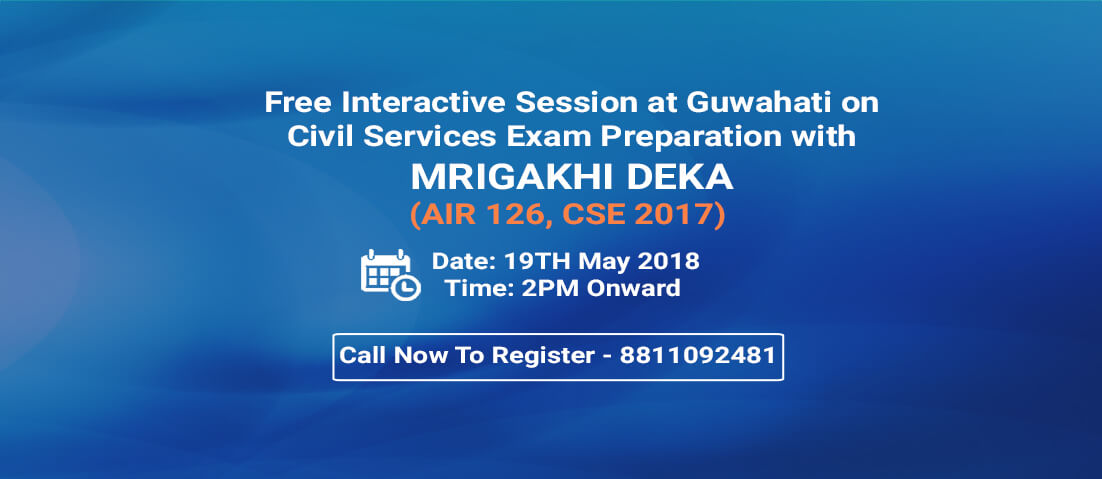 Free Interactive Session with Mrigakhi Deka (AIR 126, CSE 2017) in Guwahati, India, Assam, India