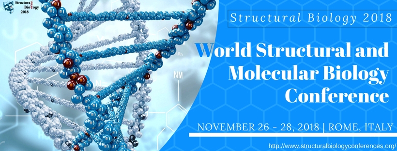 World Structural and Molecular Biology Conference, Rome, Italy