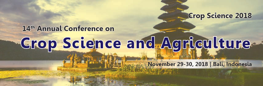 14th Annual Conference on Crop Science and Agriculture, Bali, Indonesia