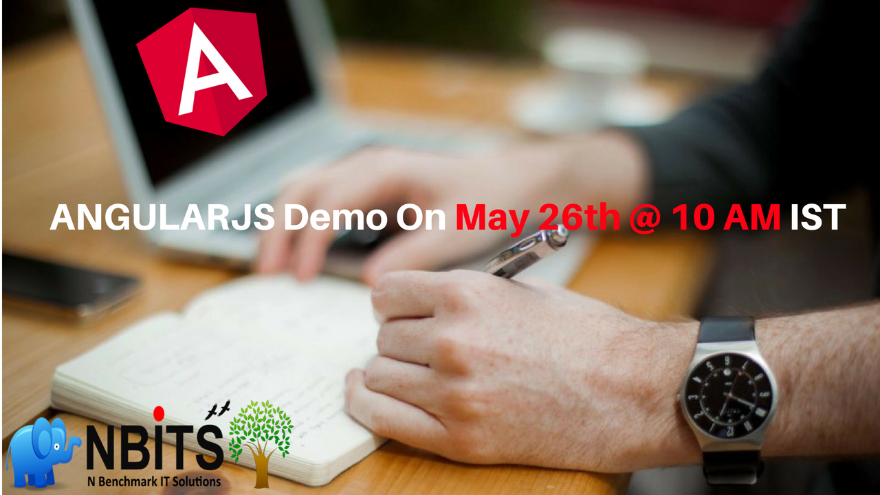 Angularjs online & Classroom Free Demo on May 26th @ 10 AM IST, Hyderabad, Telangana, India