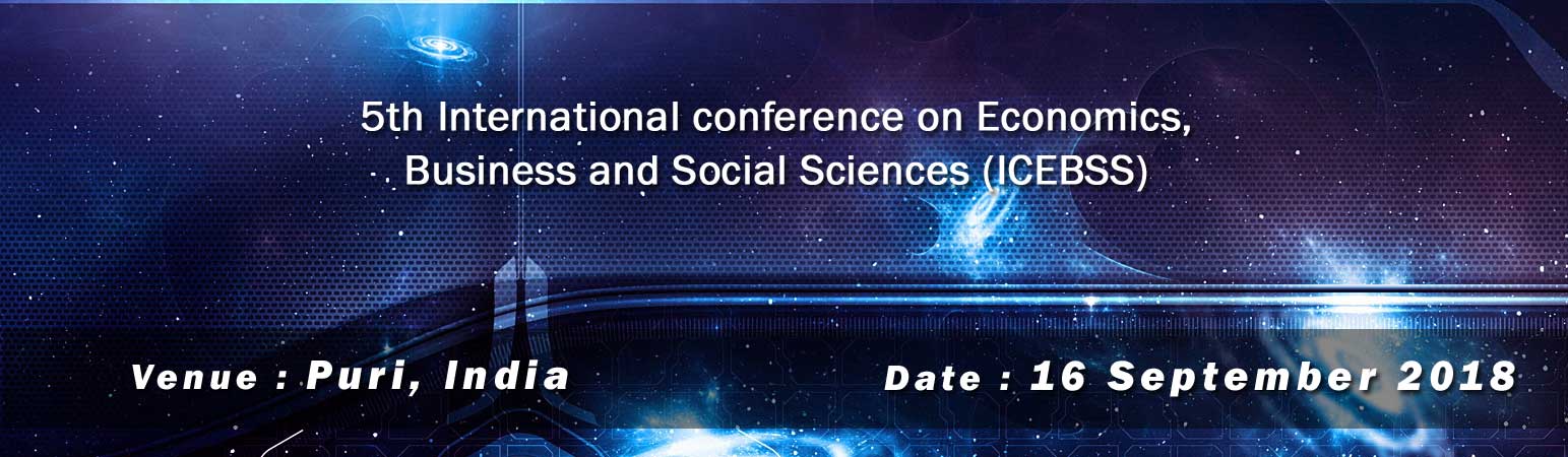 5th International conference on Economics, Business and Social Sciences (ICEBSS), Puri, Odisha, India