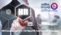 HR Compliance 101 - For New HR And Non HR Managers