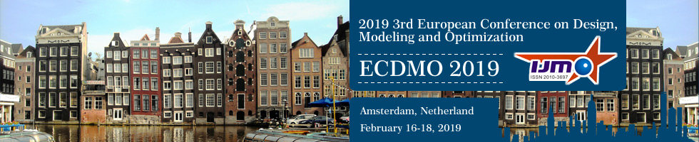 2019 3rd European Conference on Design, Modeling and Optimization (ECDMO 2019)--EI Compendex, Scopus, Amsterdam, Netherlands