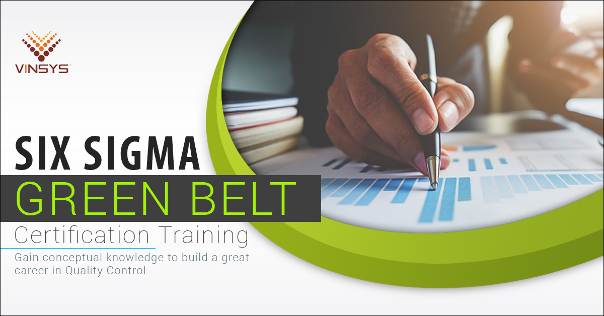 Six Sigma Green Belt Certification Training Pune | Six Sigma Certification Cost in Pune | Vinsys, Pune, Maharashtra, India