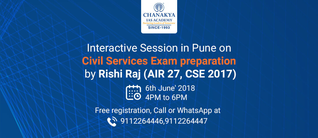 Free Interactive Session with IAS Topper Rishi Raj (AIR 27, CSE 2017), Pune, Maharashtra, India