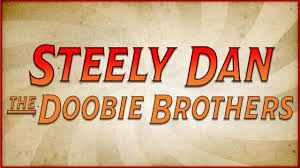 Steely Dan & The Doobie Brothers Tickets, Holmdel, New Jersey, United States