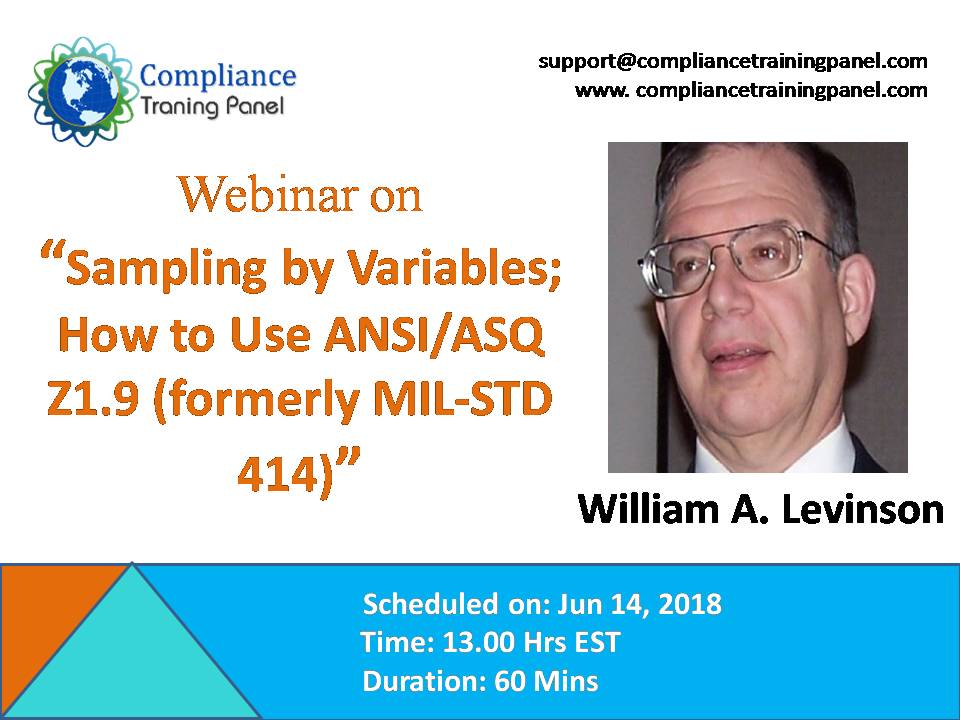 Sampling by Variables; How to Use ANSI/ASQ Z1.9 (formerly MIL-STD 414), Baltimore, Maryland, United States