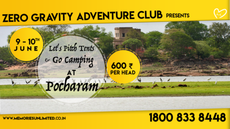 Let's Pitch Tents & Go Camping @Pocharam, Hyderabad, Andhra Pradesh, India