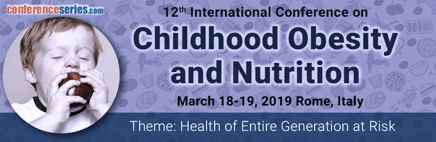 12th International Conference on Childhood Obesity & Nutrition, Rome, Italy
