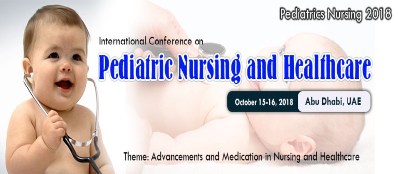 International Conference on Pediatric Nursing and Healthcare, Abu Dhabi, United Arab Emirates