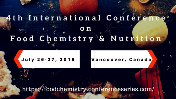 4th International Conference on Food Chemistry & Nutrition, Vancouver, British Columbia, Canada