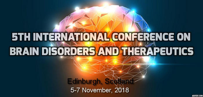 5th International Conference on Brain Disorders and Therapeutics, Edinburgh, Scotland, United Kingdom