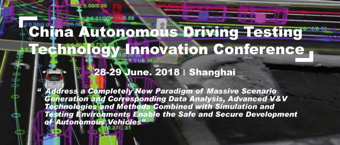 China Autonomous Driving Testing Technology Innovation Conference, Shanghai, China