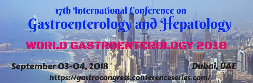 17th International Conference on Gastroenterology and Hepatology, Dubai, United Arab Emirates